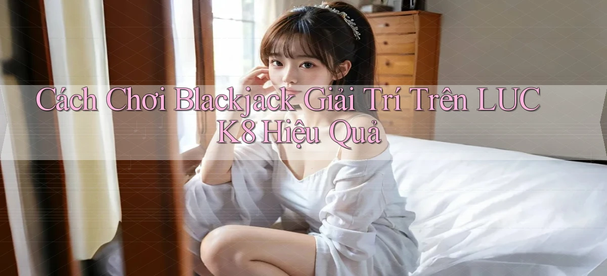 luck8   Link 2026   Nền Tảng Game Cập Nhật