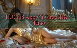 luck8 app cá cược thể thao