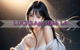 luck8 app đánh lô