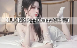 luck8 app game nổ hũ