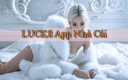 luck8 app nhà cái