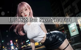 luck8 bet keo nha cai