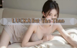 luck8 bet the thao