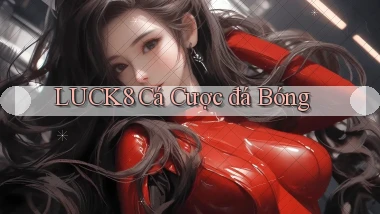 luck8  cá cược đá bóng