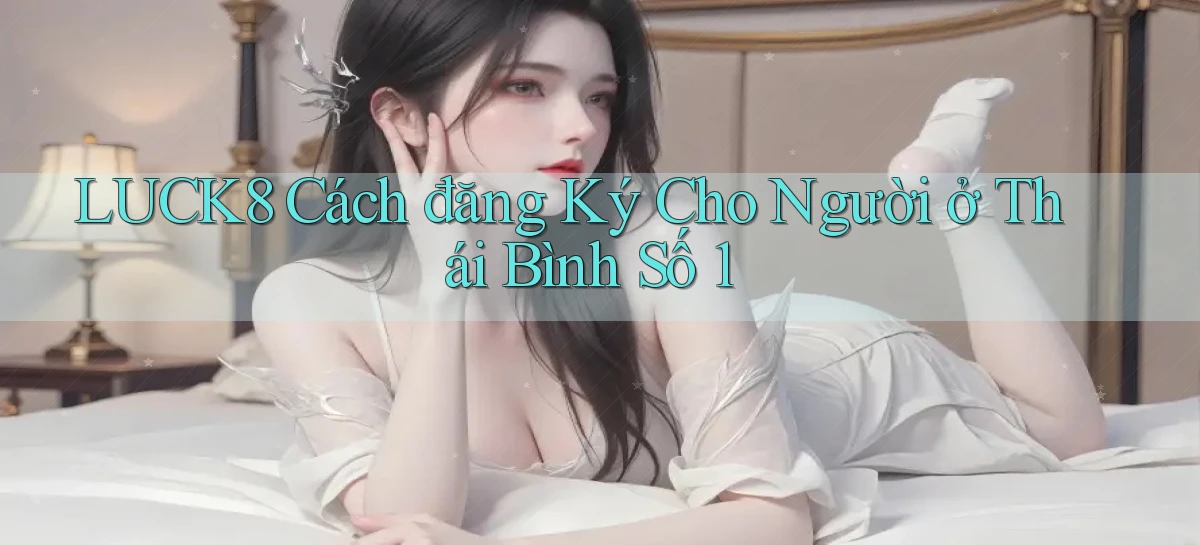 luck8   Link 2026   Nền Tảng Game Cập Nhật
