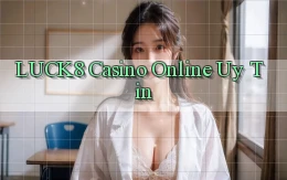 luck8 casino online uy tín