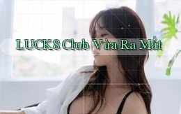 luck8 club vừa ra mắt