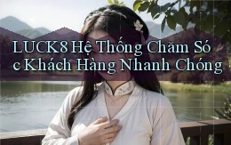 luck8  hệ thống chăm sóc khách hàng nhanh chóng