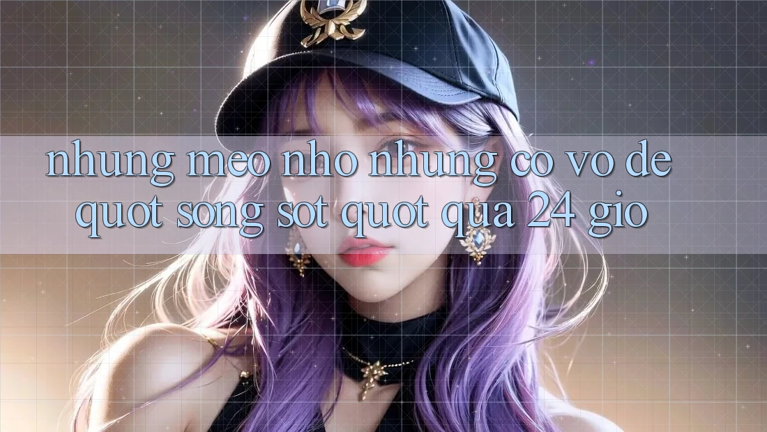 Những mẹo nhỏ nhưng có võ để " sống sót" qua 24 giờ
