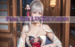 phân tích luck8 vietlott