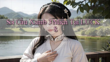 soi cầu xsmb 3 miền tại luck8