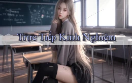 Trực tiếp Kinh nghiệm
