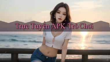 Trực tuyến APK trò chơi