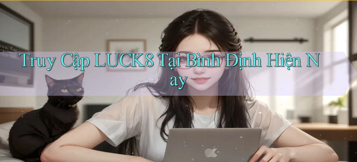 luck8   Link 2026   Nền Tảng Game Cập Nhật